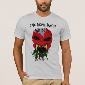CAMISETA O DIABO FEZ-ME FAZÊ-LO T