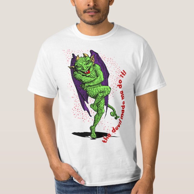 Camiseta O Diabo Me Fez Fazer Isso! (Frente)