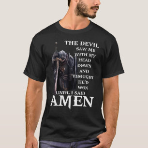 Camiseta O Diabo Me Viu Com A Cabeça Baixa E Pensou Que