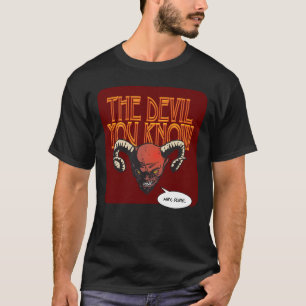 Camiseta O Diabo Que Você Conhece Dk Red BG