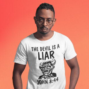Camiseta O DIABO (Satã) É UMA T-shirts MENTIRA, cristã