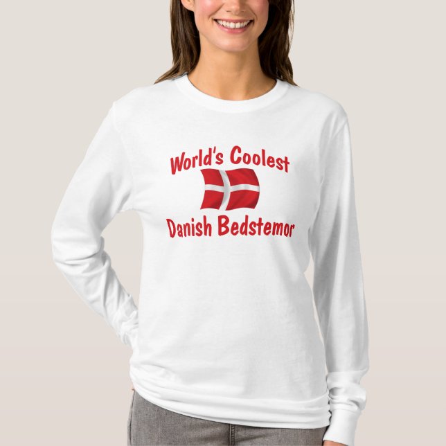 Camiseta O dinamarquês o mais fresco Bedstemor (Frente)