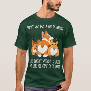 Camiseta O Dinheiro Do Cachorro Pode Comprar Muitas Coisas,