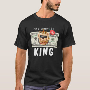 Camiseta O Dinheiro Do Rei Do Urso Do ursinho Sim Quer Sem 