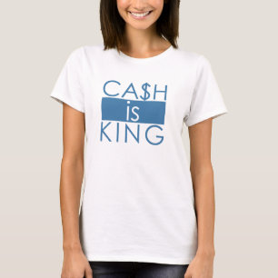 Camiseta O dinheiro é rei