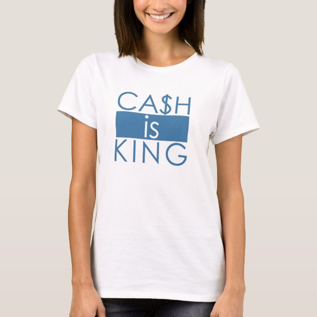 Camiseta O dinheiro é rei (Frente)