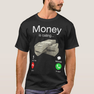 Camiseta O Dinheiro Está Chamando O Depositário De Negócios