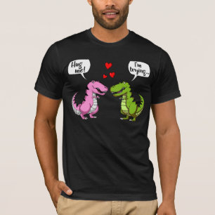 Camiseta O dinossauro de T-Rex abraça-me piada engraçada do