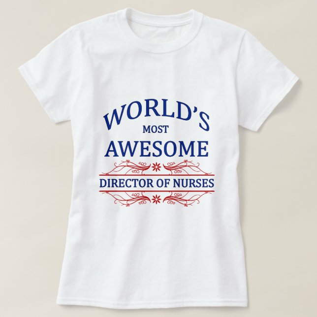 Camiseta O diretor o mais impressionante Nutrição do mundo (Frente do Design)