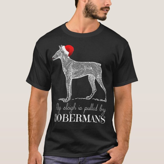 Camiseta O Doberman Christmas Meu Sleigh É Puxado Pelo Dobe (Frente)