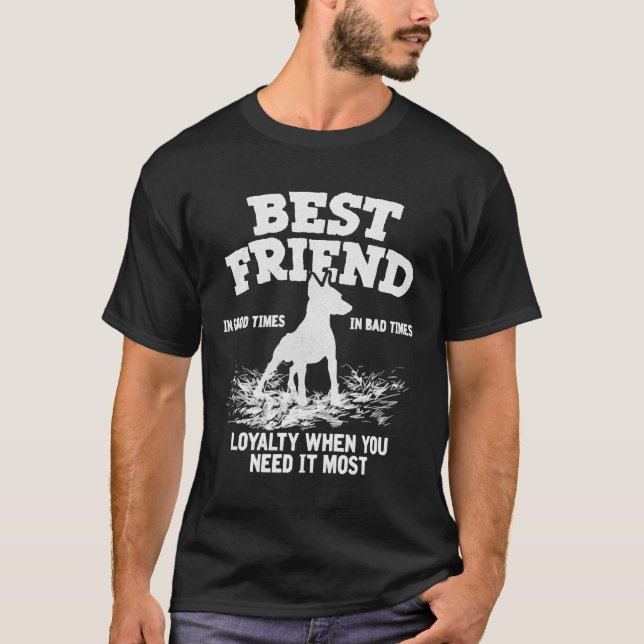 Camiseta O Doberman Melhor Fidelidade Amigo Quando Você Pre (Frente)