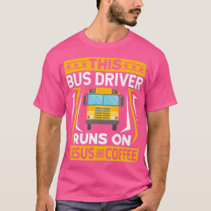 Camiseta O Driver De Barramento Cita Este Driver De Barrame