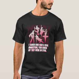 Camiseta O Duo de Tango Tinha uma Conexão Real Dança Divert