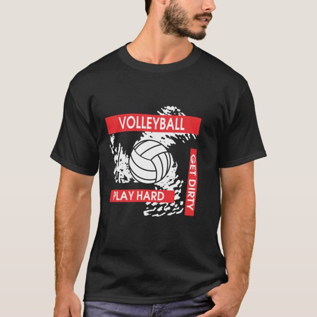 Camiseta O duro do jogo obtem o t-shirt sujo do voleibol (Frente)