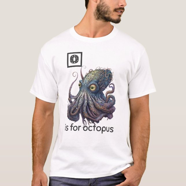 Camiseta O é para Octopus T-Shirt (Frente)