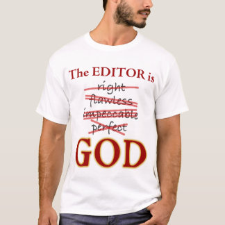 Camiseta O editor é DEUS
