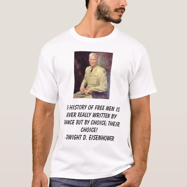 Camiseta O Eisenhower-DD, a história de homens livres é (Frente)