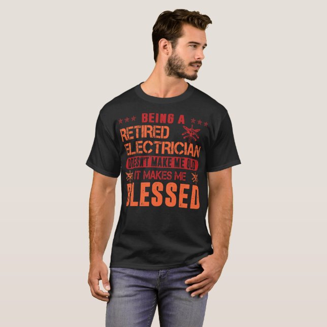 Camiseta O eletricista aposentado faz abençoado (Frente Completa)