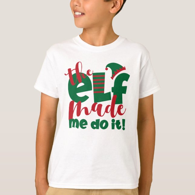 Camiseta O Elf Fez-Me Fazê-Lo (Frente)