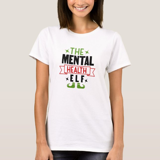 Camiseta O elfo da saúde mental (Frente)