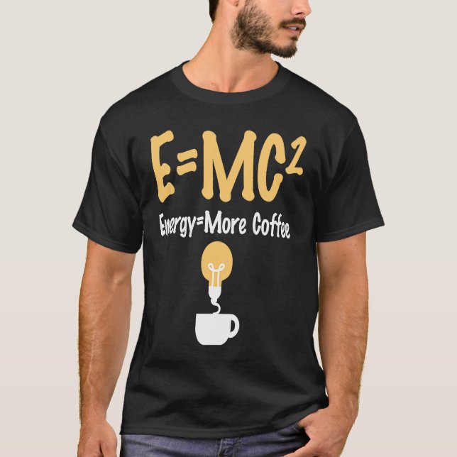 Camiseta O EMC Pun Energy É Mais Cientista Do Café (Frente)
