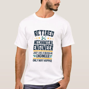Camiseta O Engenheiro Mecânico Aposentado É Engraçado