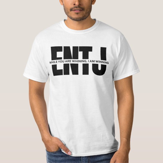 Camiseta o ENTJ engraçado cita ENTJ meme sarcasticcENTJ (Frente)