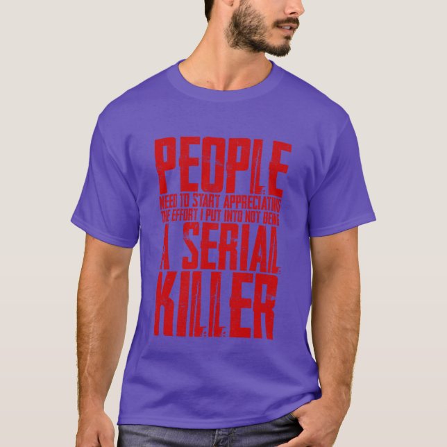 Camiseta O esforço que eu coloquei para não ser um assassin (Frente)