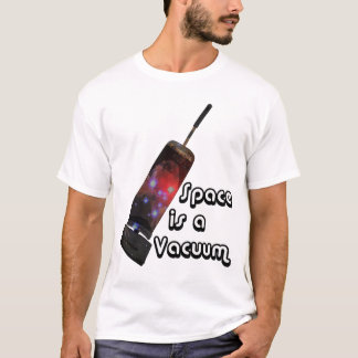 Camiseta O espaço é um vácuo