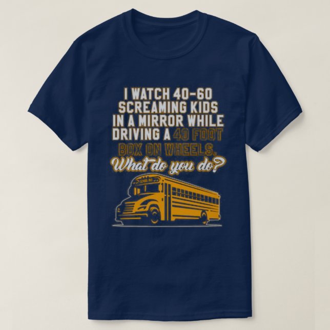Camiseta O Espelho Ao Dirigir O Controlador De Ônibus Escol (Frente do Design)