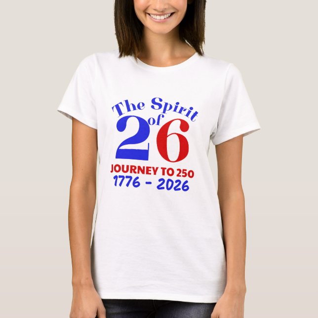 CAMISETA O ESPÍRITO DE 26: A VIAGEM ATÉ 250 (Frente)