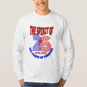 CAMISETA O ESPÍRITO DE 26 VIVE EM: 250 ANOS DE LIBERDADE
