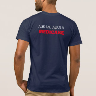 Camiseta O Esquadrão De Seguros "Me Pergunte Sobre Medicare