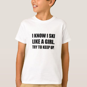 Camiseta O esqui gosta do poder da menina engraçado