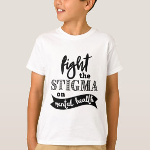 Camiseta O Estigma Saúde Mental Consciencializar Problemas