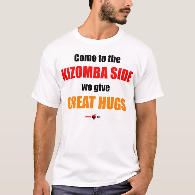 Camiseta O excelente abraça o t-shirt de Kizomba (Frente)