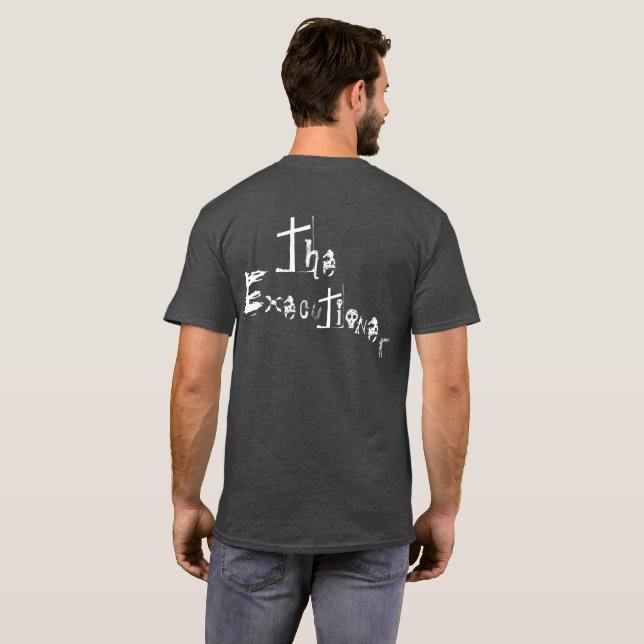 Camiseta O executor  (Parte Traseira Completa)