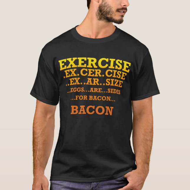 CAMISETA O EXERCÍCIO EGGS O BACON (Frente)