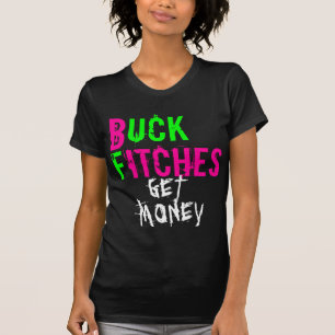 CAMISETA O FANFARRÃO FITCHES, OBTEM O DINHEIRO