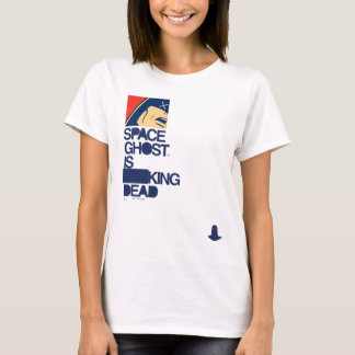 Camiseta O fantasma do espaço é Morto