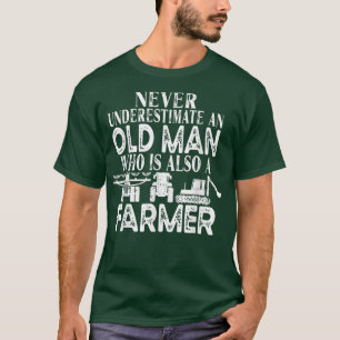 Camiseta O Farmer Engraçado Presente Nunca Subestima Um Vel