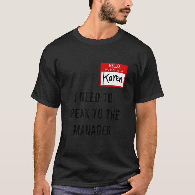 Camiseta O Fato De Karen Halloween Que Preciso Falar Com O  (Frente)