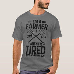 Camiseta O fazendeiro não pára quando cansado pára quando t