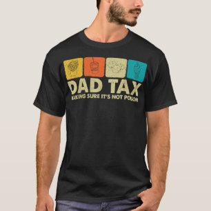 Camiseta O Fazer De Imposto Do pai Certeza Que Não Está Env