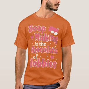 Camiseta O Fazer de sabão é o chocolate dos hobbies Sabão E