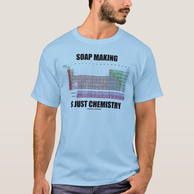 Camiseta O fazer do sabão é apenas química (Frente)