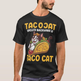 Camiseta O Felino Engraçado TacoCat Ortografado Para Trás É
