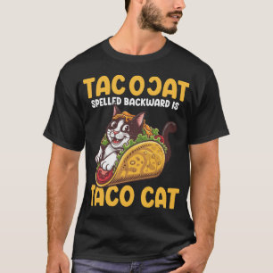 Camiseta O Felino Engraçado TacoCat Ortografado Para Trás É
