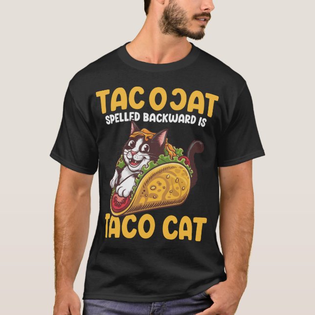 Camiseta O Felino Engraçado TacoCat Ortografado Para Trás É (Frente)