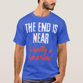Camiseta O fim está próximo